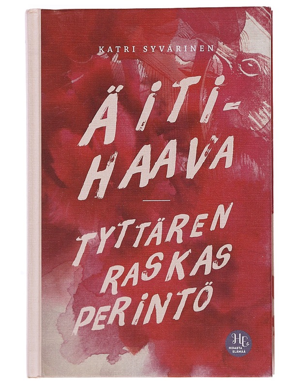 Äitihaava - Katri Syvärinen - Tietokirjat - 10105499013 - 0