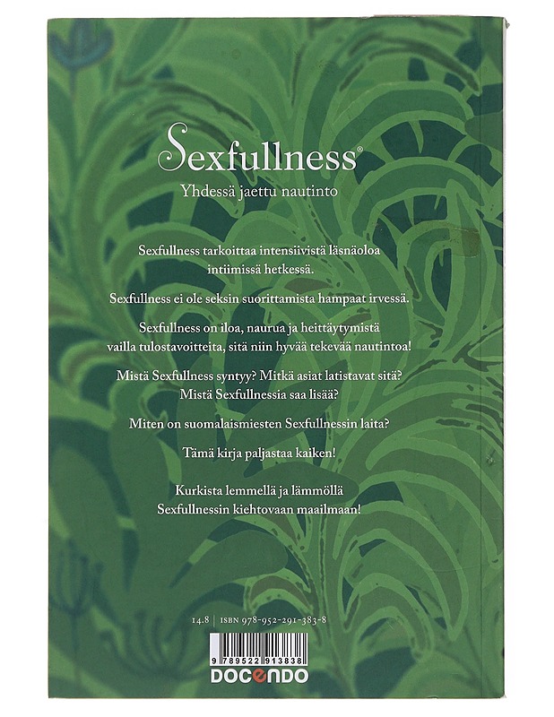 Sexfullness : yhdessä jaettu nautinto - Oulasmaa, Minna - Tietokirjat ja oppaat - 10105499014 - 1