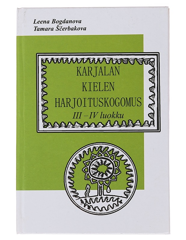 Karjalan kielen harjoituskogomus : 3-4 luokku : livvin murdehel - Bogdanova, Leena - Tietokirjat ja oppaat - 10105499077 - 0