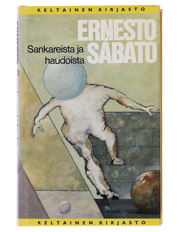 SANKAREISTA JA HAUDOISTA - SÁBATO, ERNESTO - Harrastekirjat - 10105499080 - 0