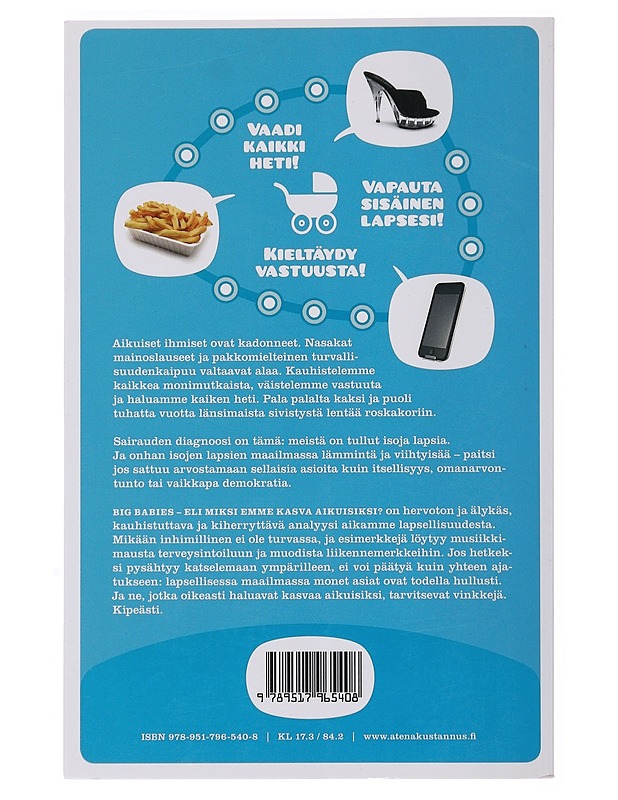 Big babies, eli, Miksi emme kasva aikuisiksi? - Bywater, Michael - Tietokirjat ja oppaat - 10105499082 - 1