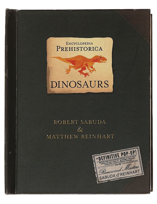Encyclopedia Prehistorica : Dinosaurs - Sabuda, Robert - Lastenkirjat - 10105499105 - 0