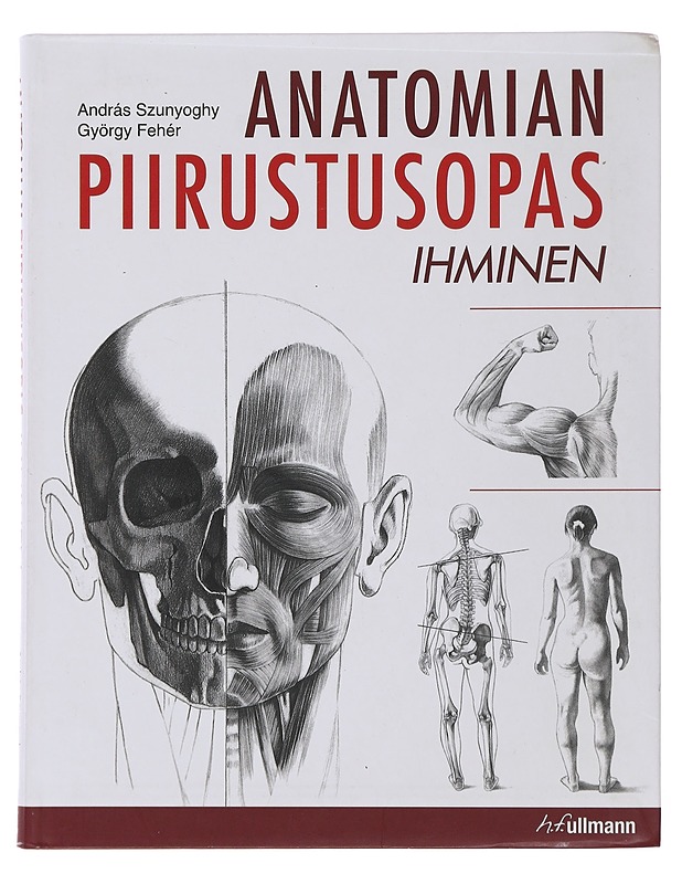 Anatomian piirustusopas : ihminen - Szunyoghy, András - Harrastekirjat - 10105499109 - 0
