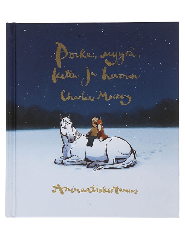 Poika, myyrä, kettu ja hevonen - Mackesy, Charlie - Sarjakuvat - 10105499155 - 0