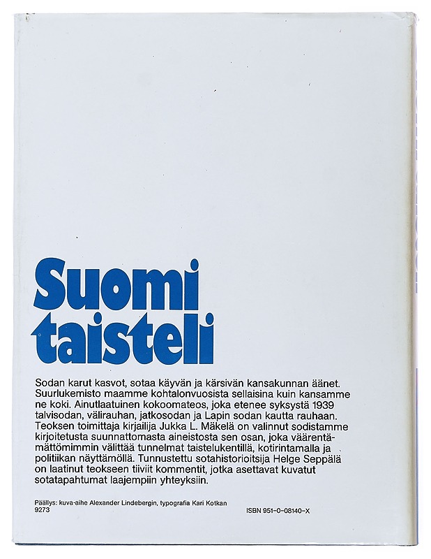 Suomi taisteli : sotiemme suurlukemisto. 2 - Mäkelä, Jukka L. - Historiakirjat - 10105499208 - 1
