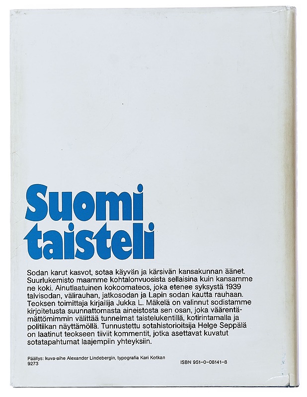 Suomi taisteli : sotiemme suurlukemisto. 3 - Mäkelä, Jukka L. - Historiakirjat - 10105499217 - 1