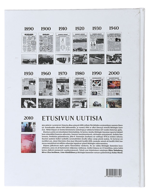 Etusivun uutisia : Helsingin Sanomat : uutissivuja ja valokuvia 125 vuoden ajalta - Hämäläinen, Unto - Historiakirjat - 10105499242 - 1