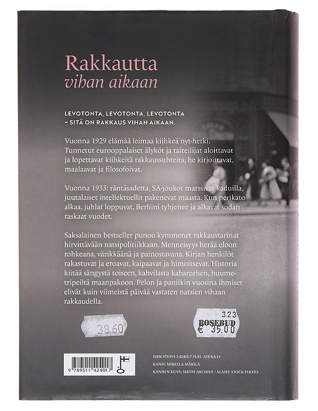 Rakkautta vihan aikaan : tunnettuja eurooppalaisia pareja 1929-1939 - Illies, Florian - Elämäkerrat ja muistelmat - 10105499246 - 1