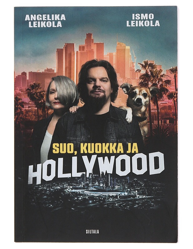 Suo, kuokka ja Hollywood - Leikola, Ismo - Elämäkerrat ja muistelmat - 10105499251 - 0
