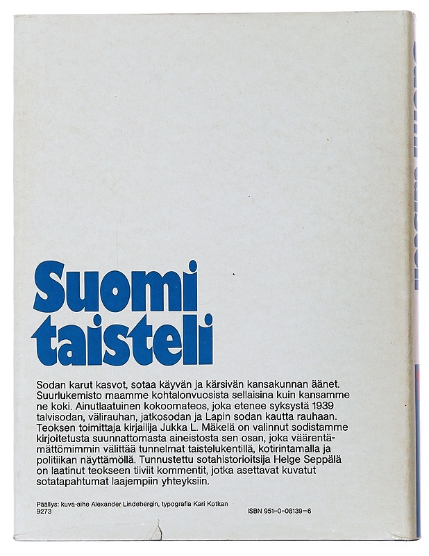 Suomi taisteli : sotiemme suurlukemisto. 1 - Mäkelä, Jukka L. - Historiakirjat - 10105499261 - 1