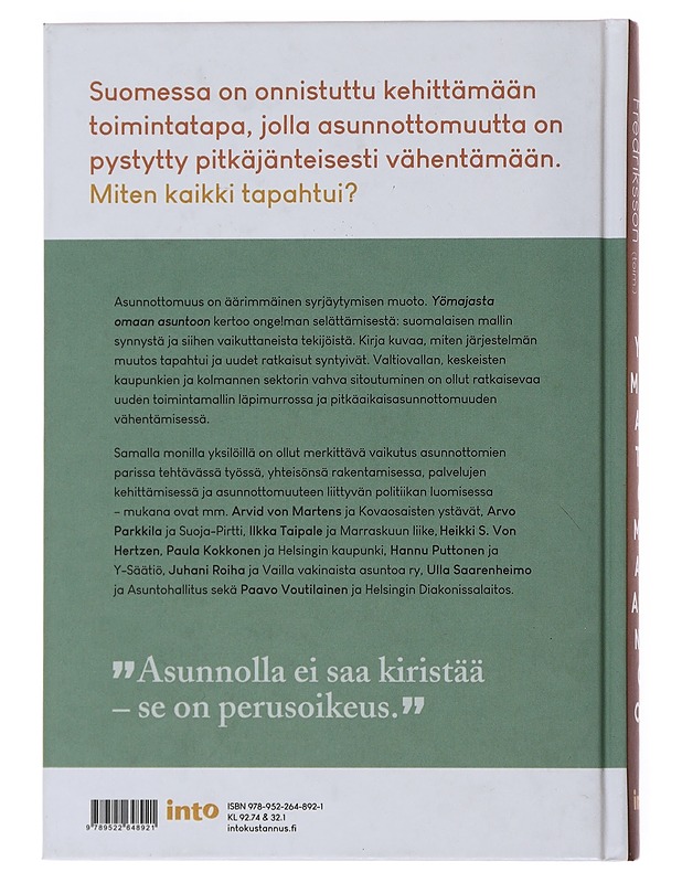 Yömajasta omaan asuntoon : suomalaisen asunnottomuuspolitiikan murros - Fredriksson, Peter - Tietokirjat - 10105499295 - 1