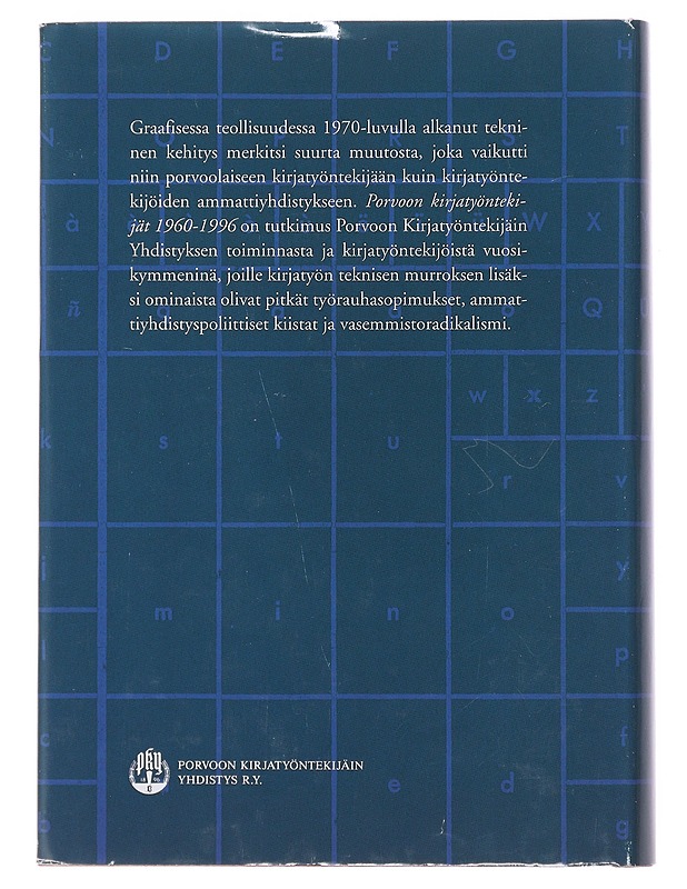 Porvoon kirjatyöntekijät 1960-1996 - Paaskoski , Jyrki  - Tietokirjat - 10105499314 - 1