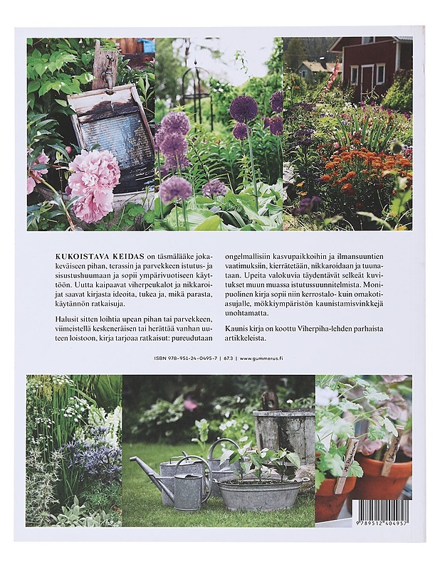 Kukoistava keidas : pihan ja parvekkeen uusi loisto - Rantakallio, Reija - Tietokirjat ja oppaat - 10105499363 - 1