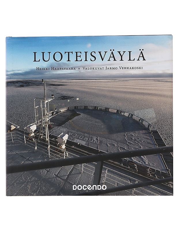 Luoteisväylä - Haapavaara, Heikki - Tietokirjat ja oppaat - 10105499369 - 0