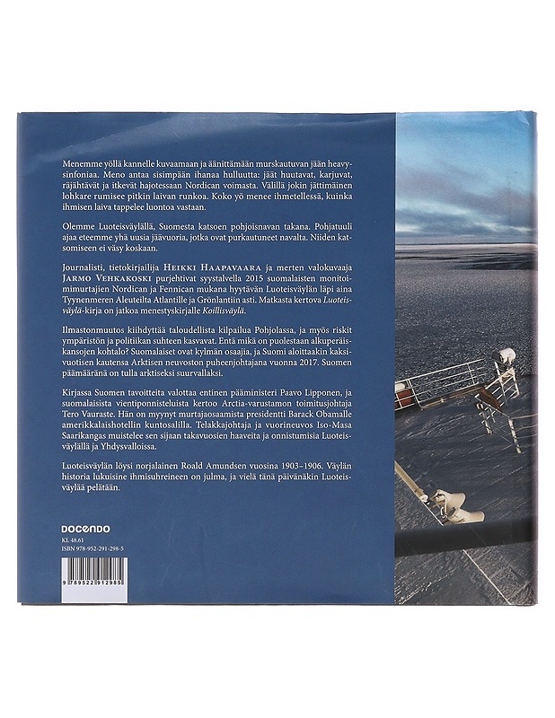 Luoteisväylä - Haapavaara, Heikki - Tietokirjat ja oppaat - 10105499369 - 1