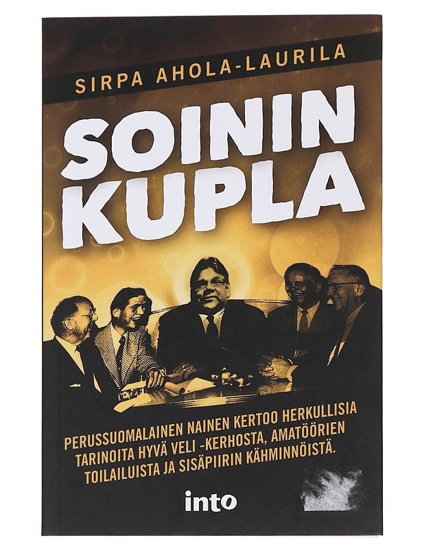 Soinin kupla - Sirpa Ahola-Laurila - Tietokirjat ja oppaat - 10105499457 - 0