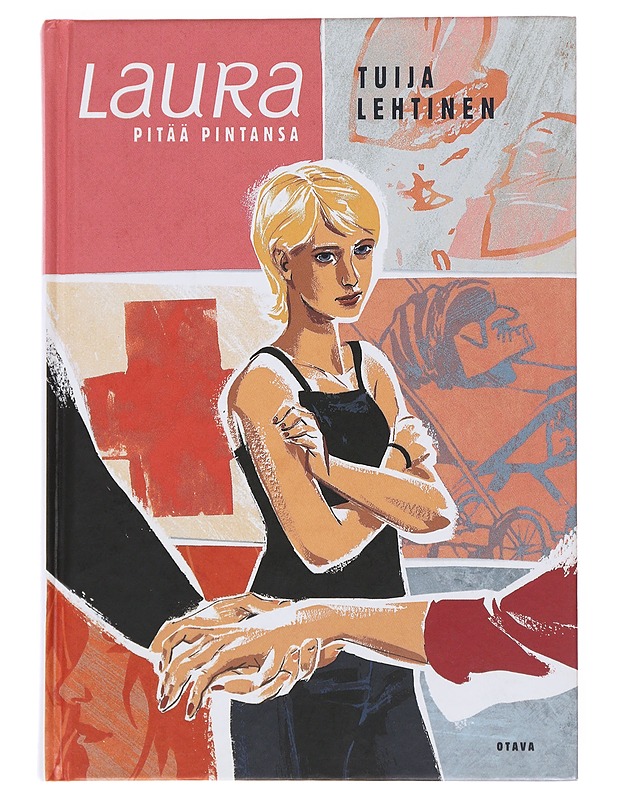 Laura pitää pintansa - Tuija Lehtinen - Nuorten kirjat - 10105499472 - 0