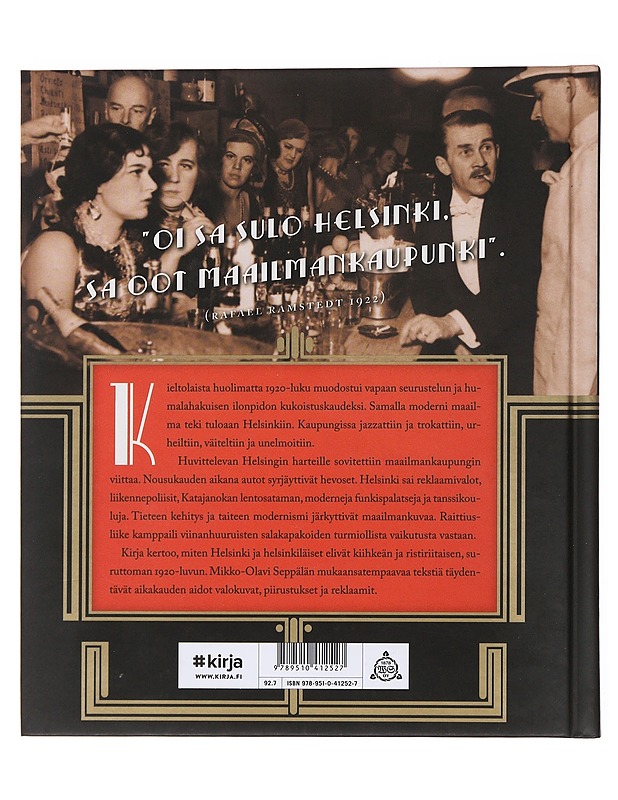 Suruton kaupunki : 1920-luvun iloinen Helsinki - Mikko-Olavi Seppälä - Harrastekirjat - 10105499474 - 1