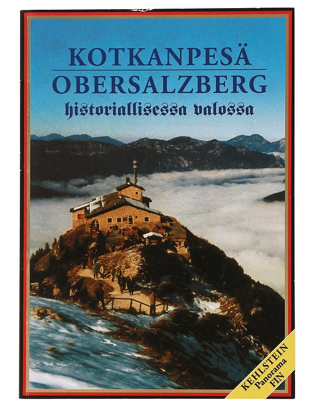 Kotkanpesä : historiallisessa valossa - Remes Ilkka - Tietokirjat ja oppaat - 10105499490 - 0