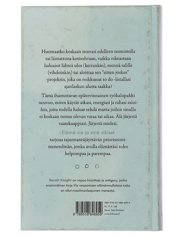 Elämä vie ja sinä vikiset - Knight, Sarah - Tietokirjat ja oppaat - 10105499496 - 1