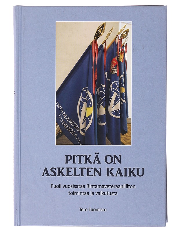 Pitkä on askelten kaiku - Tero Tuomisto - Historiakirjat - 10105499528 - 0
