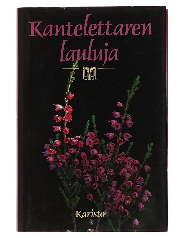Kantelettaren lauluja - Karisto - Runot ja näytelmät - 10105499551 - 0