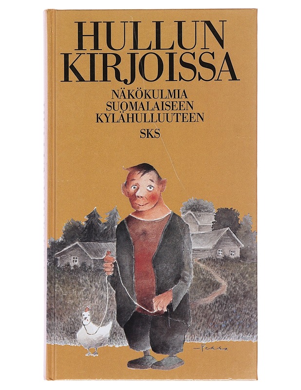 Hullun kirjoissa - Piela, Ulla - Elämäkerrat ja muistelmat - 10105499568 - 0