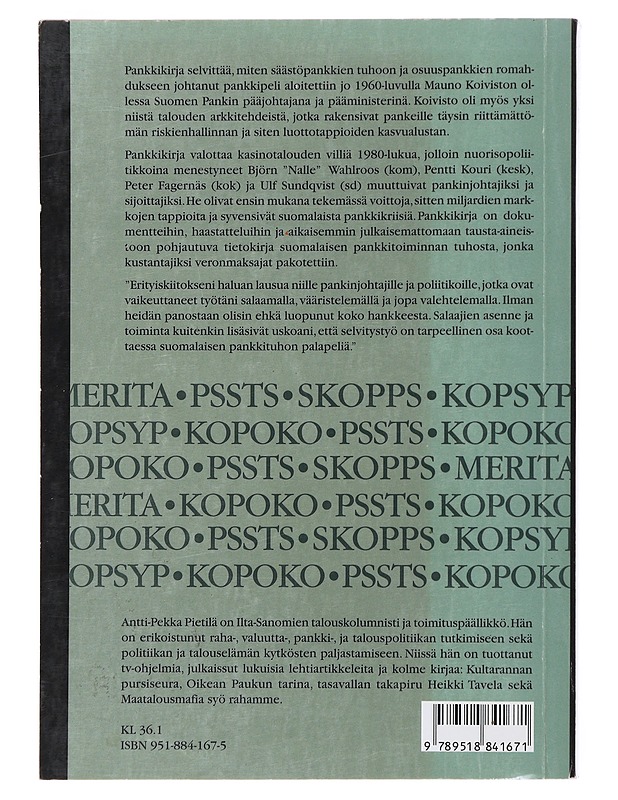 Pankkikirja : miksi veronmaksajat menettivät miljardinsa? - Antti-Pekka Pietilä - Tietokirjat ja oppaat - 10105499580 - 1