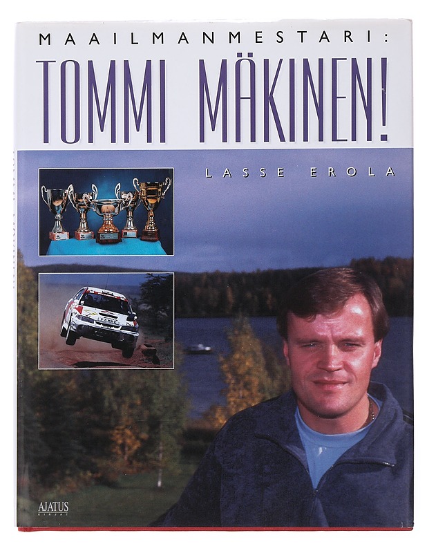 Maailmanmestari Tommi Mäkinen! - Lasse Erola - Elämäkerrat ja muistelmat - 10105499608 - 0