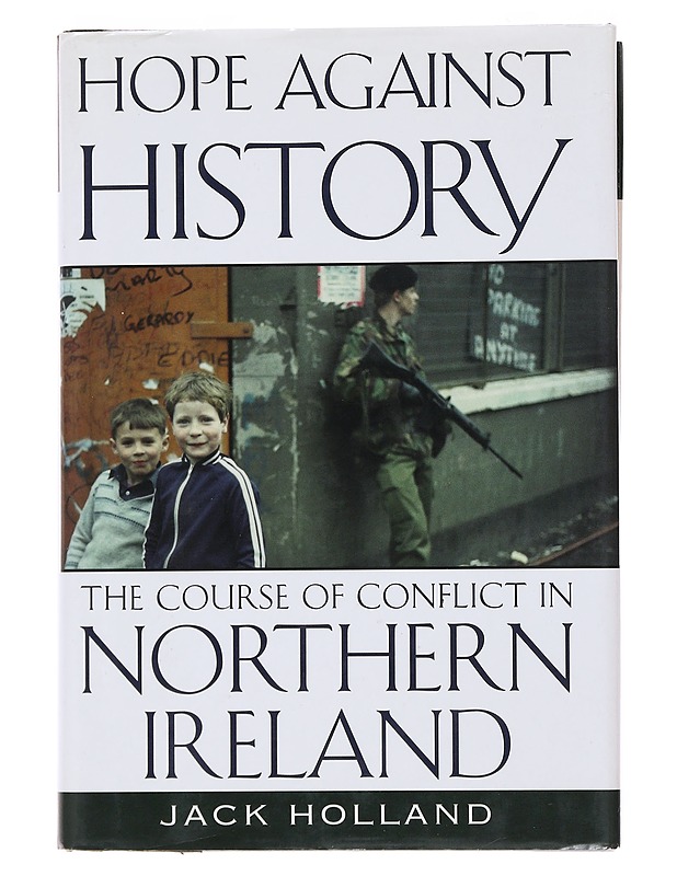 Hope Against History - Jack Holland - Historiakirjat - 10105499610 - 0