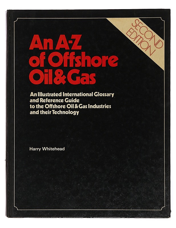 An A-Z of offshore oil & gas - Whitehead, Harry - Tietokirjat ja oppaat - 10105499615 - 0