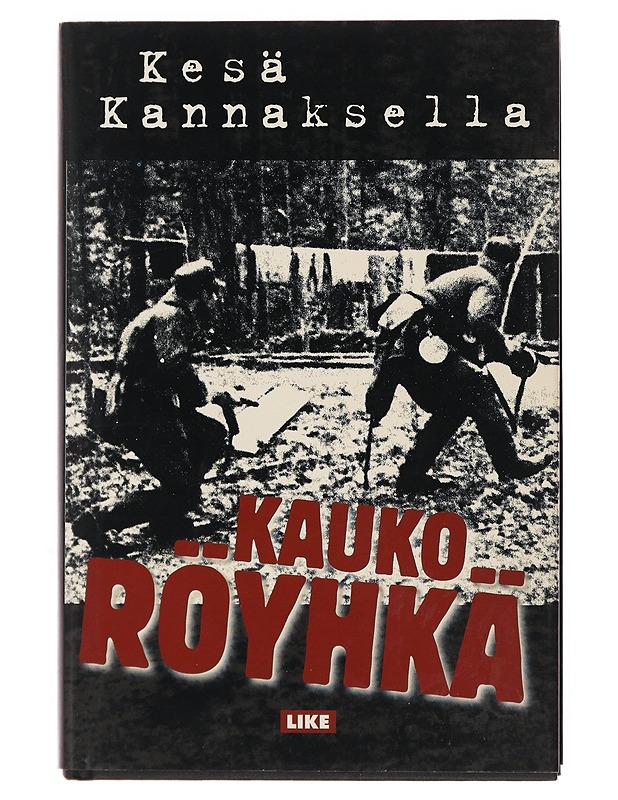 Kesä Kannaksella - Kauko Röyhkä - Romaanit ja novellit - 10105499700 - 0