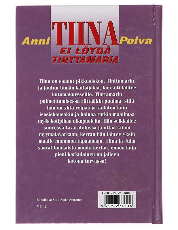 Tiina ei löydä Tinttamaria - Anni Polva - Romaanit ja novellit - 10105499705 - 1