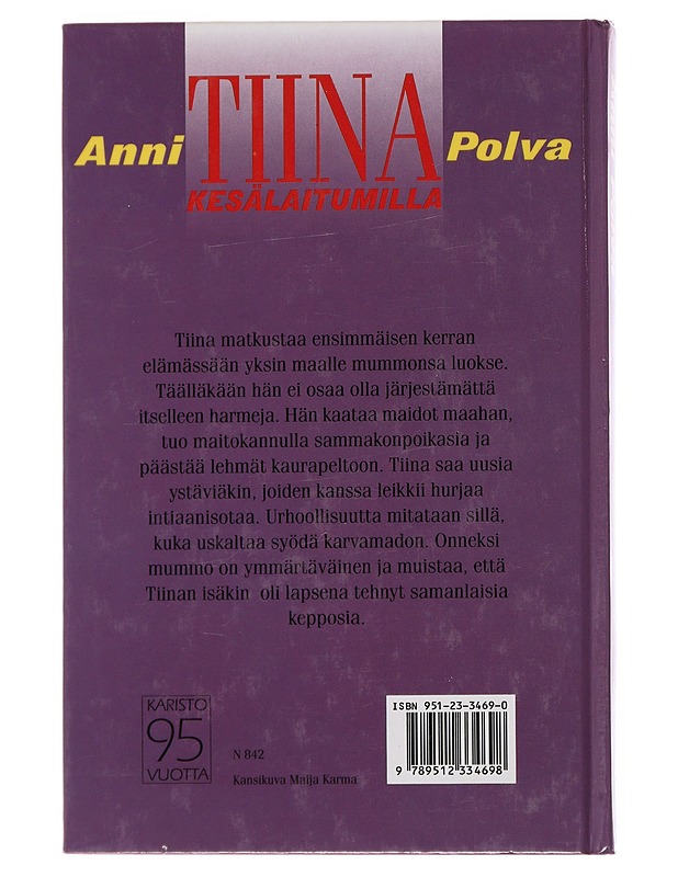 TIINA KESÄLAITUMILLA - ANNI POLVA - Romaanit ja novellit - 10105499707 - 1
