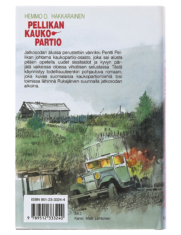 Pellikan kaukopartio - Hemmo O. Hakkarainen - Romaanit ja novellit - 10105499718 - 1