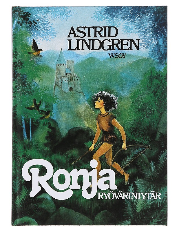 Ronja, ryövärintytär - Lindgren, Astrid - Lastenkirjat - 10105499719 - 0