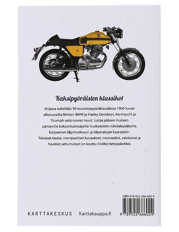 99 moottoripyörää : klassikoita Harrikasta Kawaan - Dörflinger, Michael - Historiakirjat - 10105499741 - 1
