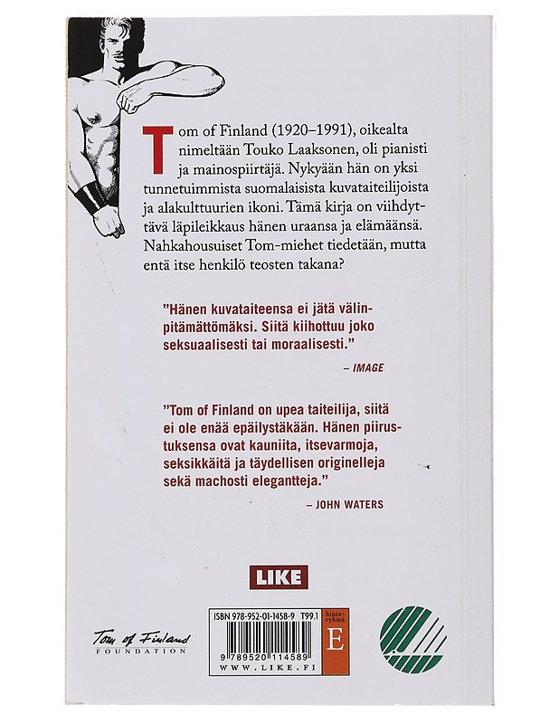 Tom of Finland : välähdyksiä nimimerkin takaa - Pulkkinen, Kalervo - Elämäkerrat ja muistelmat - 10105499747 - 1