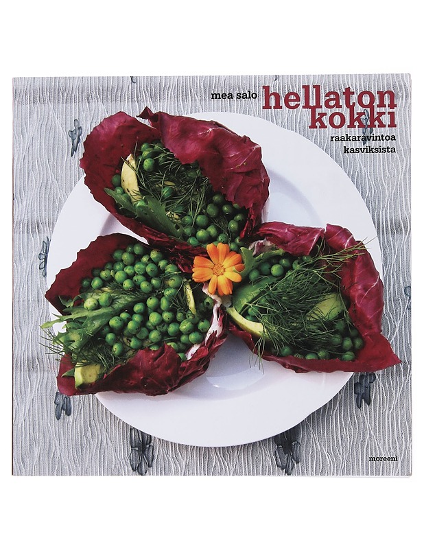 Hellaton kokki : raakaravintoa kasviksista - Mea Salo - Ruokakirjat - 10105499753 - 0