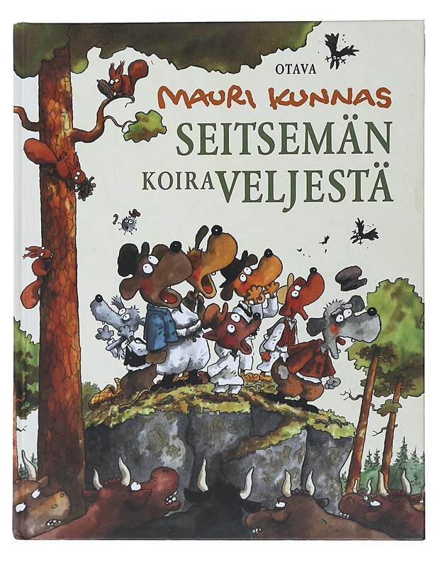 Seitsemän koiraveljestä - Kunnas, Mauri - Lastenkirjat - 10105499762 - 0