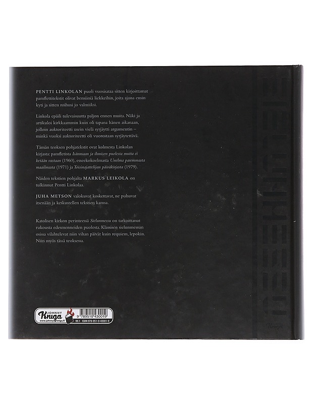 Sielunmessu : luonnosta, ihmisestä, elämästä - Linkola, Pentti - Elämäkerrat ja muistelmat - 10105499791 - 1