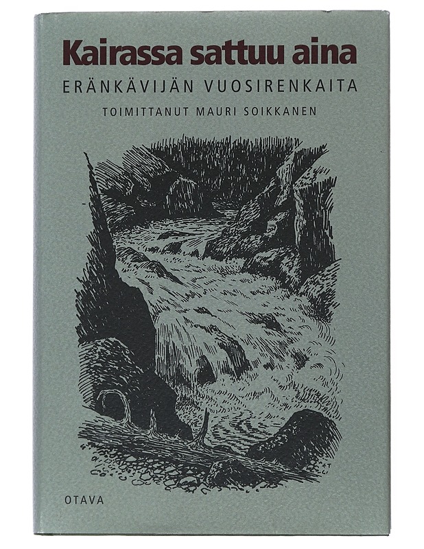 Kairassa sattuu aina, eränkävijän vuosirenkaita - Mauri Soikkanen - Tietokirjat ja oppaat - 10105499864 - 0