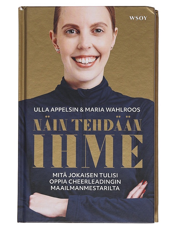 Näin tehdään ihme - Appelsin, Ulla - Harrastekirjat - 10105499880 - 0
