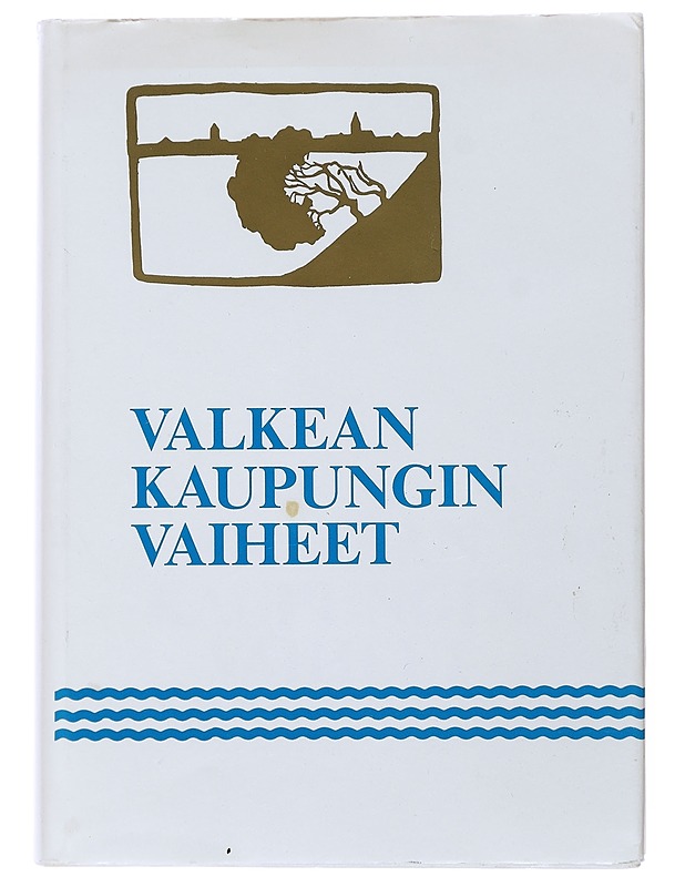 Valkean kaupungin vaiheet - Kyösti Julku - Tietokirjat ja oppaat - 10105499902 - 0