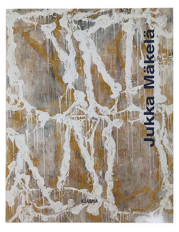 Merkki ja ele - maalauksia kolmelta vuosikymmeneltä  - Mäkelä, Jukka - Tietokirjat ja oppaat - 10105499993 - 0