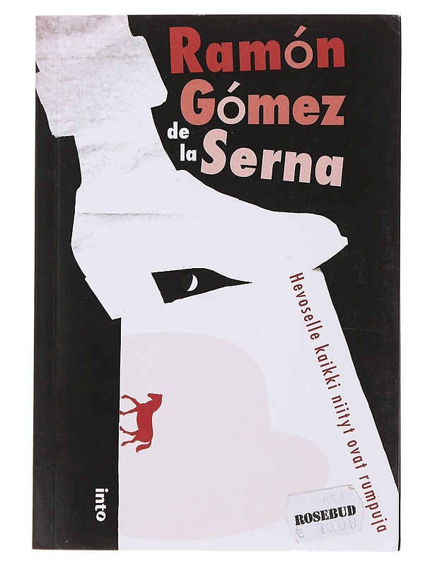 Hevoselle kaikki niityt ovat rumpuja - Gómez de la Serna, Ramón - Romaanit ja novellit - 10105500018 - 0