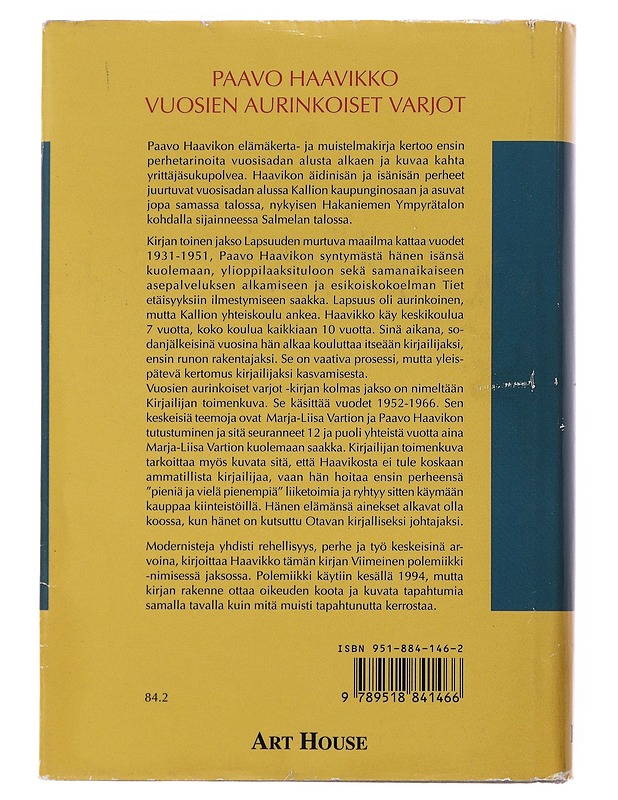 Vuosien aurinkoiset varjot - Haavikko, Paavo - Elämäkerrat ja muistelmat - 10105500024 - 1
