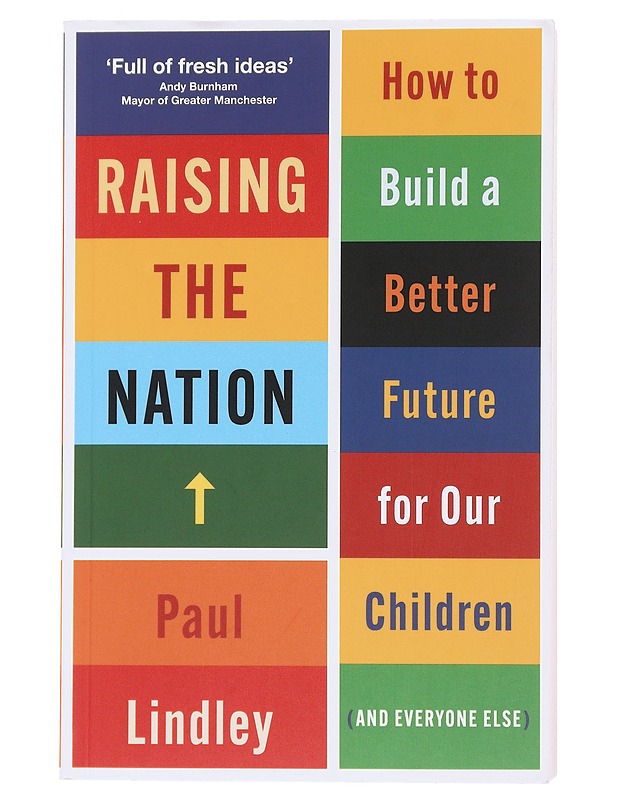 Raising The Nation - Paul Lindley - Tietokirjat ja oppaat - 10105500045 - 0