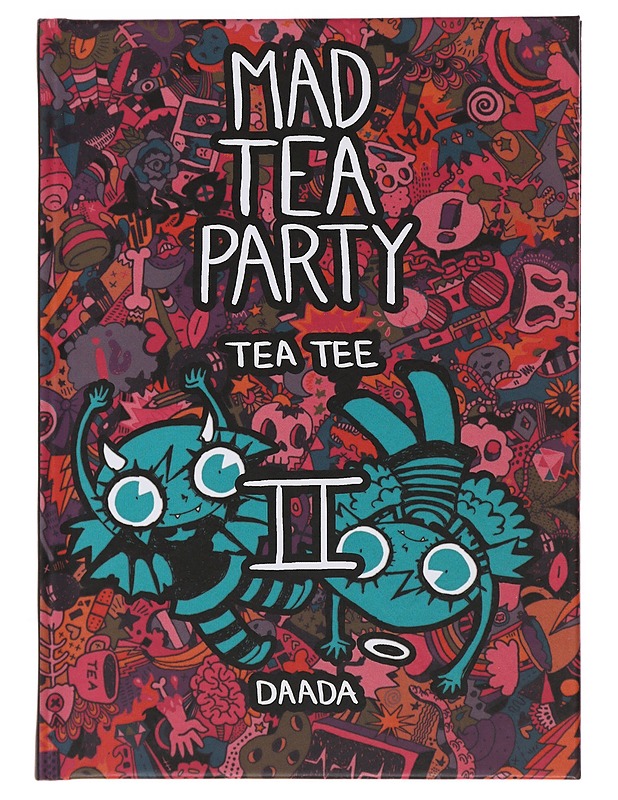 Mad tea party. II - Tea Tee - Sarjakuvat - 10105500067 - 0