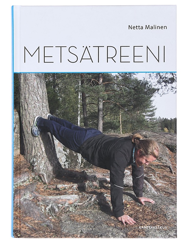Metsätreeni - Malinen, Netta - Tietokirjat ja oppaat - 10105500094 - 0